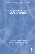 World-Systems Analysis at a Critical Juncture