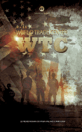 World Trade Center - Wtc: Version Int?grale Tomes 1 Et 2
