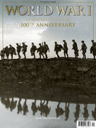 World War 1 - Commemorating the 100th Anniversary - Lockwood, Kim