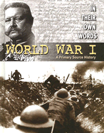 World War I: A Primary Source History