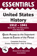 World War I, the Depression and the New Deal: 1912 to 1941