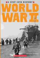 World War II (a Step Into History)
