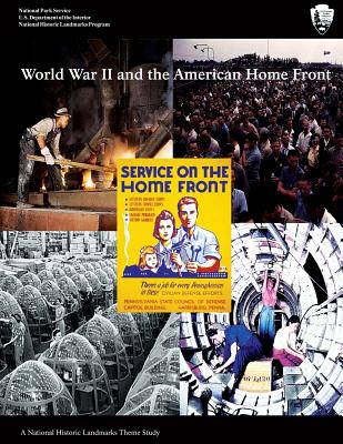 World War II and the American Home Front - National Park Service, U S Department O