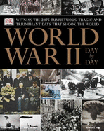 World War II:  Day by Day