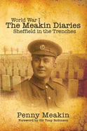 World War One - The Meakin Diaries: Sheffield in the Trenches