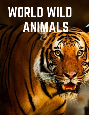 World Wild Animals - Justin, Johnson