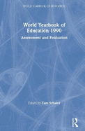 World Yearbook of Education 1990: Assessment and Evaluation