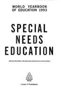 World Yearbook of Education, 1993: Special Needs Education - Mittler, Peter (Editor), and Harris, Duncan (Editor), and Brouillette, Ron (Editor)