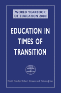 World Yearbook of Education 2000: Education in Times of Transition