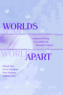Worlds Apart: Acting and Writing in Academic and Workplace Contexts