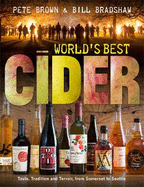 World's Best Cider: Taste, Tradition and Terroir, from Somerset to Seattle