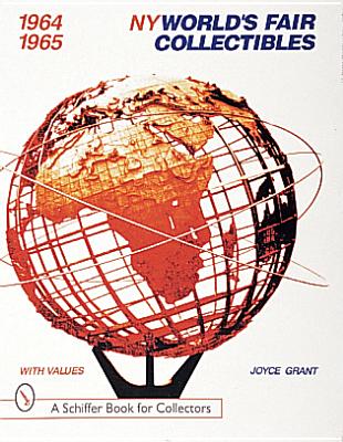 World's Fair Collectibles 1964-1965 - Grant, Joyce