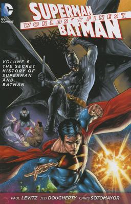 Worlds' Finest Vol. 6 (The New 52) - Levitz, Paul