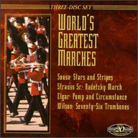 World's Greatest Marches - Florida State University Marching Band; Orff Symphonic Band; Rochester Pops; San Diego Pops Orchestra;...