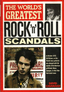 World's Greatest Rock and Roll Scandals