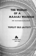 Worlds Maasai Warrior - Saitoti, Tepilit Ole