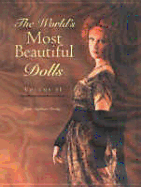 World's Most Beautiful Dolls: Volume Two - Portfolio Press (Creator)