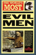 Worlds Most Evil Men