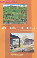Worlds of History: Since 1400, Volume 2: A Comparative Reader