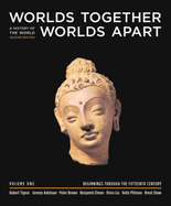 Worlds Together, Worlds Apart: A History of the World from the Beginnings of Humankind to the Present