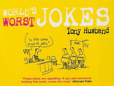 World's Worst Jokes - Husband, Tony