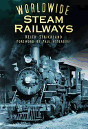 Worldwide Steam Railways