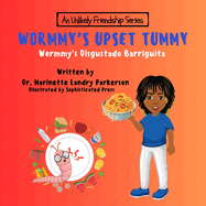 Wormmy's Upset Tummy: Wormmy's Disgustado Barriguita