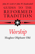 Worship that is Reformed according to Scripture