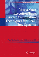Worst-Case Execution Time Aware Compilation Techniques for Real-Time Systems