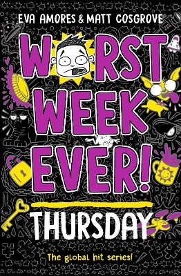 Worst Week Ever! Thursday - Amores, Eva, and Cosgrove, Matt
