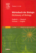 Worterbuch Der Biologie/Dictionary of Biology: Englisch-Deutsch German-English