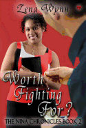 Worth Fighting For?