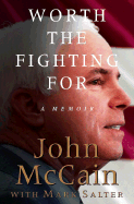 Worth the Fighting for: A Memoir