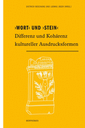 >Wortstein: Differenz Und Kohrenz Kultureller Ausdrucksformen