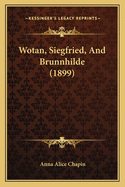 Wotan, Siegfried, and Brunnhilde (1899)