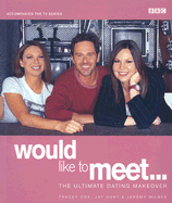 Would Like to Meet - Cox, Tracey, and Hunt, Jay, and Milnes, Jeremy