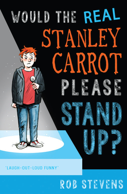 Would the Real Stanley Carrot Please Stand Up? - Stevens, Rob