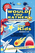 Would You Rather Book For Kids