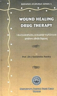 Wound Healing Drug Therapy