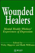 Wounded Healers: Mental Health Workers' Experiences of Depression