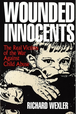 Wounded Innocents - Wexler, Richard