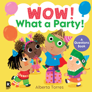 Wow! What a Party!