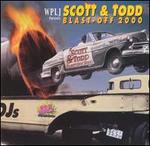 WPLJ Presents: Scott & Todd Blast Off 2000