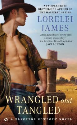 Wrangled and Tangled - James, Lorelei