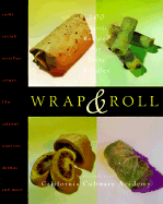 Wrap & Roll - California Culinary Academy