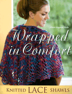 Wrapped in Comfort: Knitted Lace Shawls - Jeppson Hyde, Alison