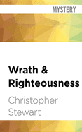 Wrath & Righteousness