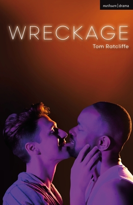 Wreckage - Ratcliffe, Tom