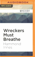 Wreckers Must Breathe