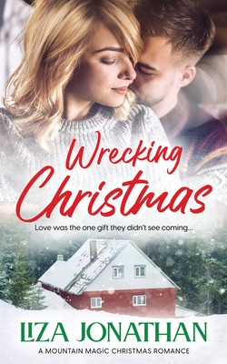 Wrecking Christmas - Jonathan, Liza